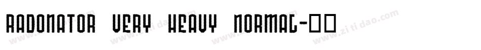 Radonator Very Heavy Normal字体转换
